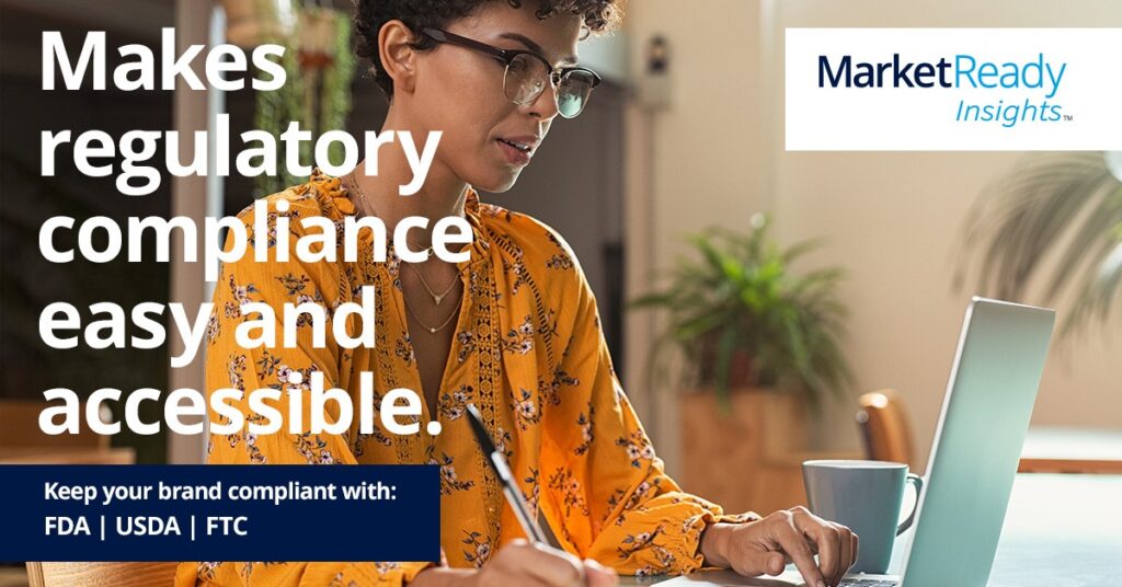 MarketReady Insights makes regulatory compliance easy and accessible.
